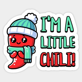 I'm a Little Chili! Cute Chili Pepper Cartoon Sticker